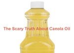 The Scary Truth About Canola Oil
